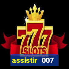 assistir 007 cassino royale dublado